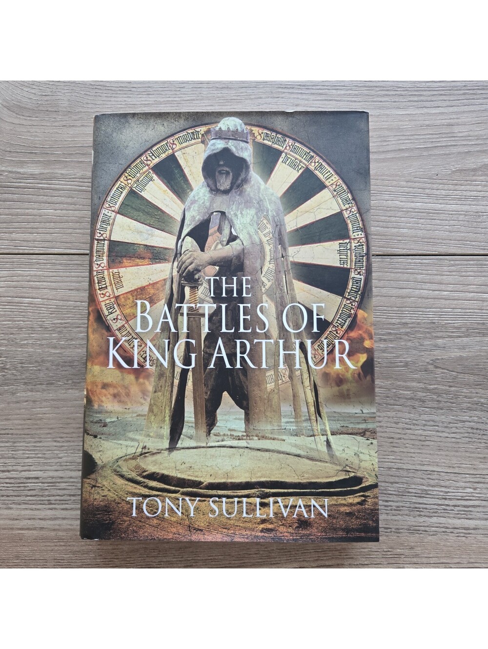 The Battles of King Arthur Tony Sullivan 2022 Hardcover British Military History